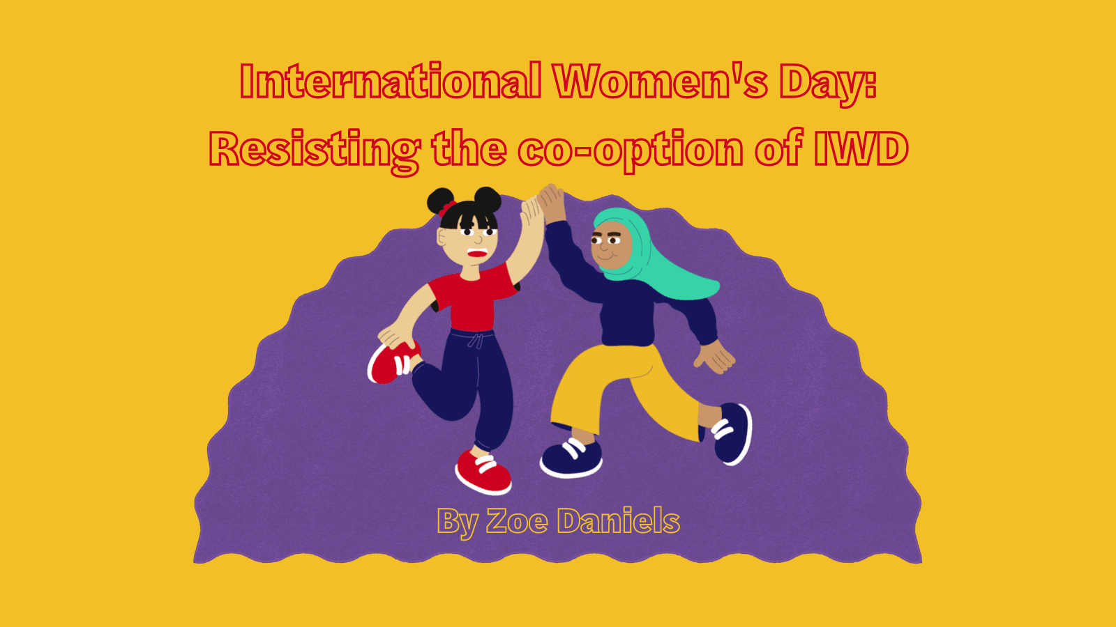 Resisting the co-option of International Women’s Day