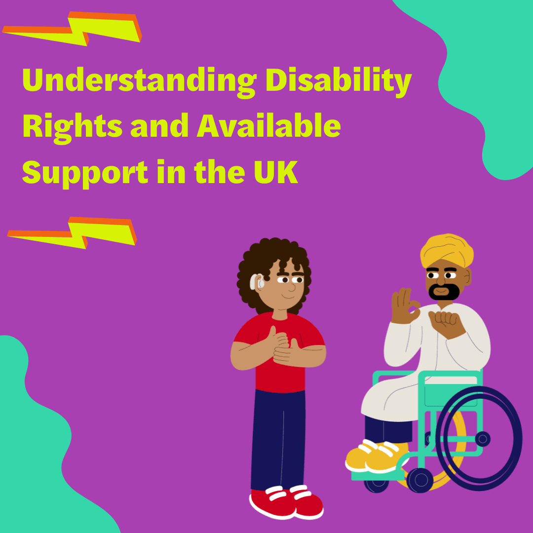 Understanding Disability Rights and Available Support in the UK